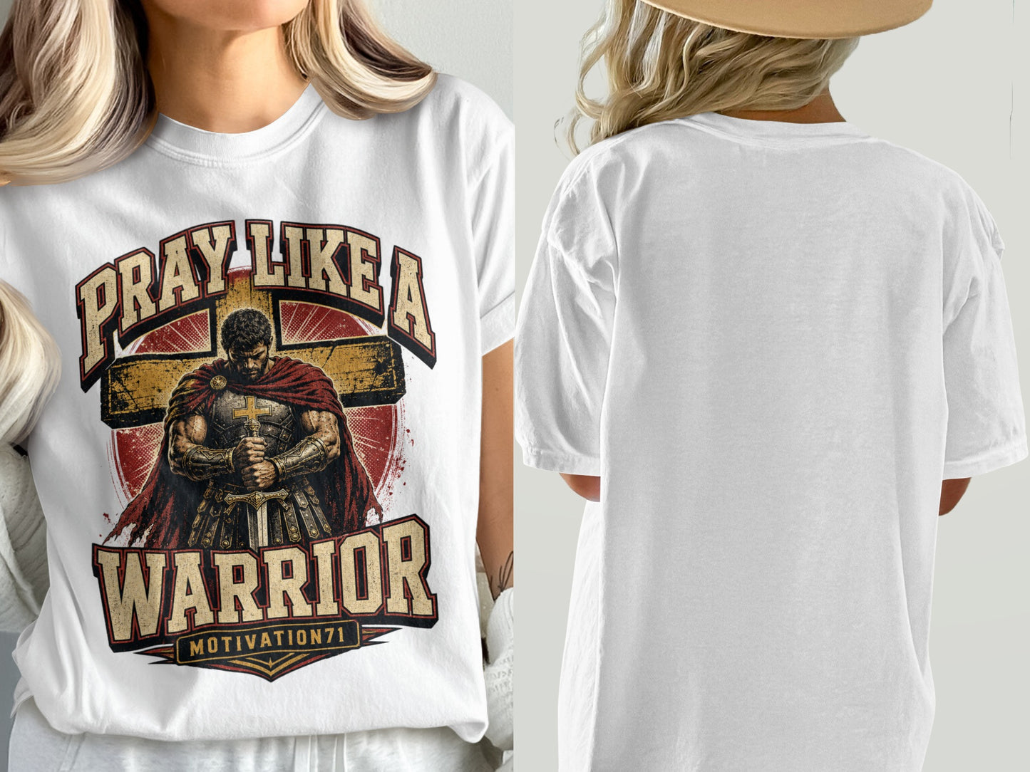 White t-shirt with distressed graphic saying "PRAY LIKE A WARRIOR" and a medieval warrior.