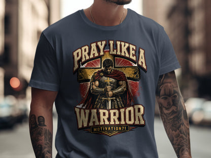Shirt with Pray Like a Warrior design featuring a knight and cross, and "Motivation71" text.