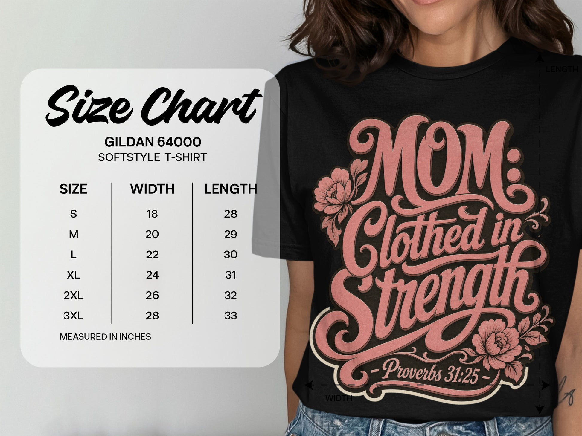Gildan 64000 size chart for Softstyle t-shirt with "Mom Clothed in Strength" graphic.