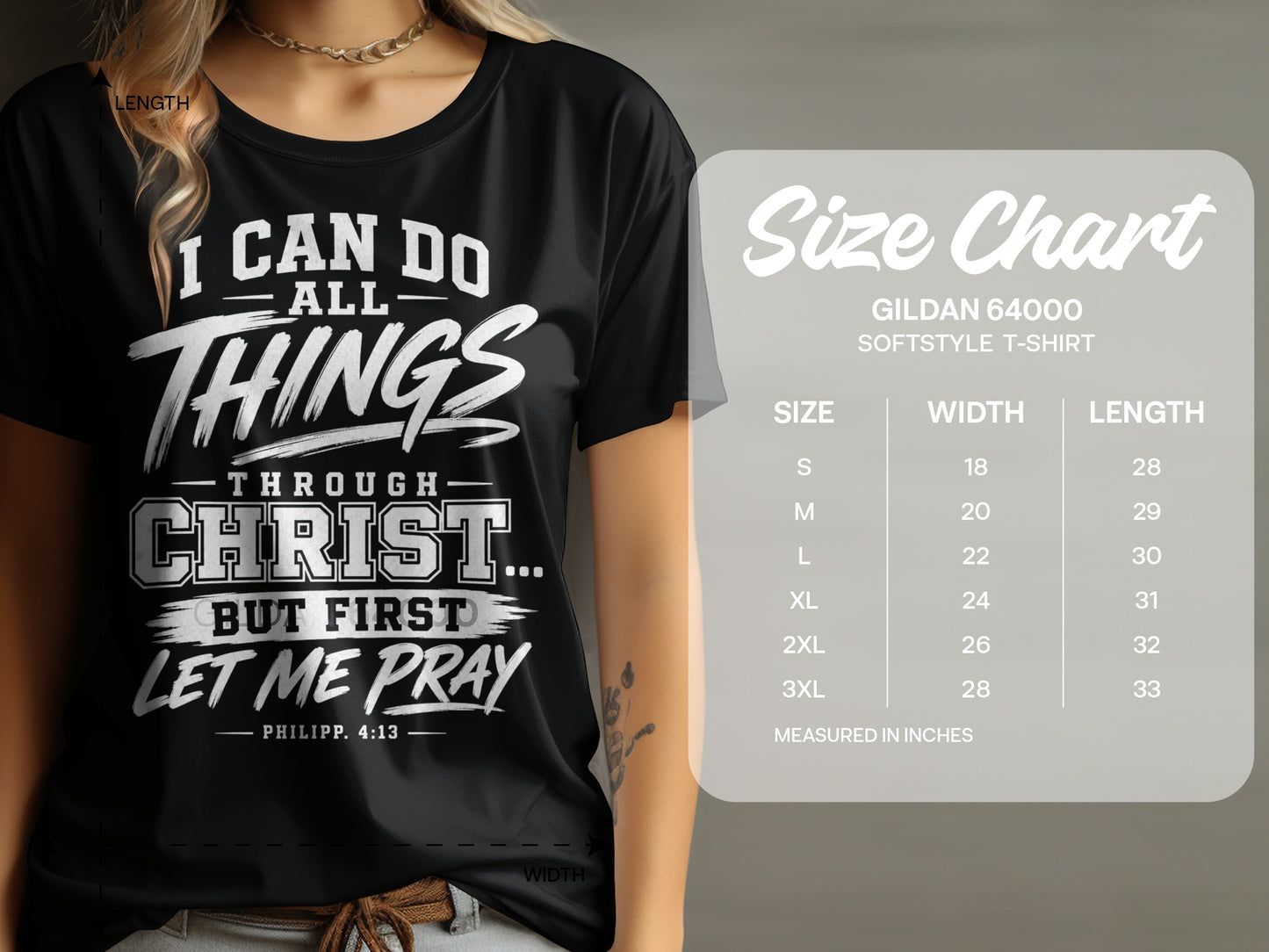 Black t-shirt with text "I CAN DO ALL THINGS THROUGH CHRIST... BUT FIRST LET ME PRAY PHILIPP. 4:13" and size chart.