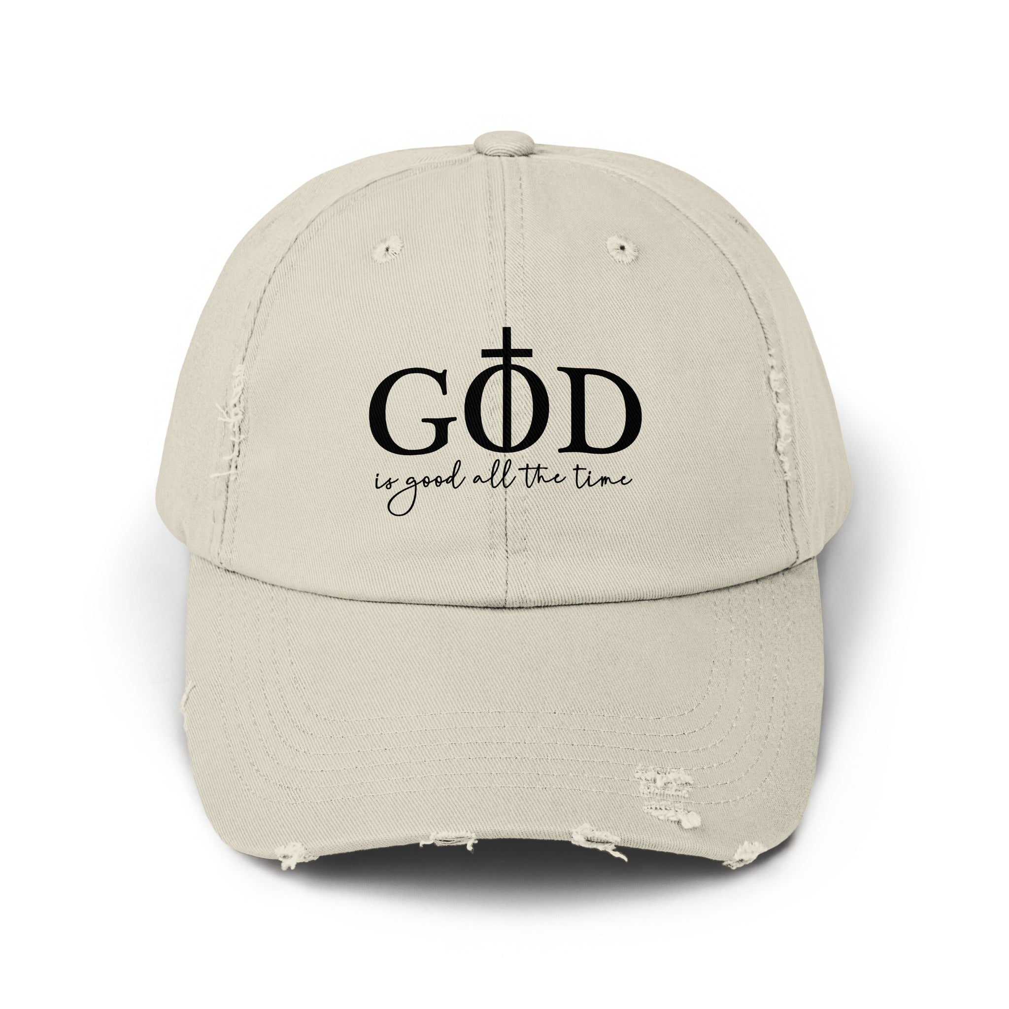 Light tan distressed baseball cap with black text "GOD is good all the time".
