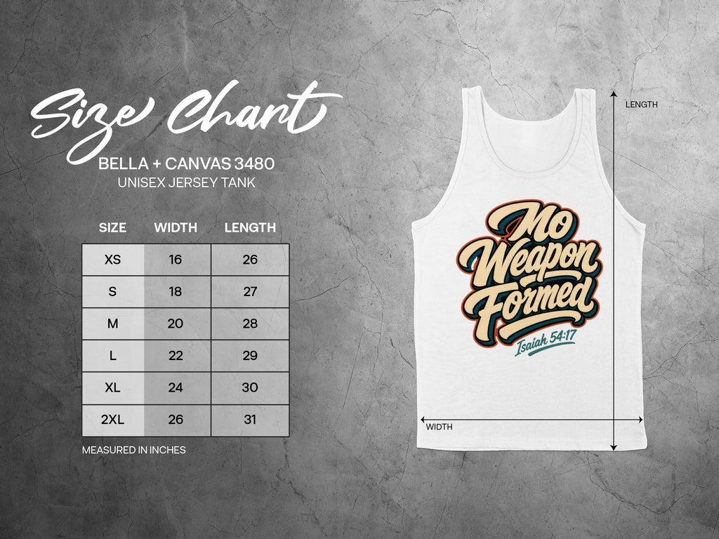 Bella + Canvas unisex jersey tank size chart with measurements and "No Weapon Formed" graphic.