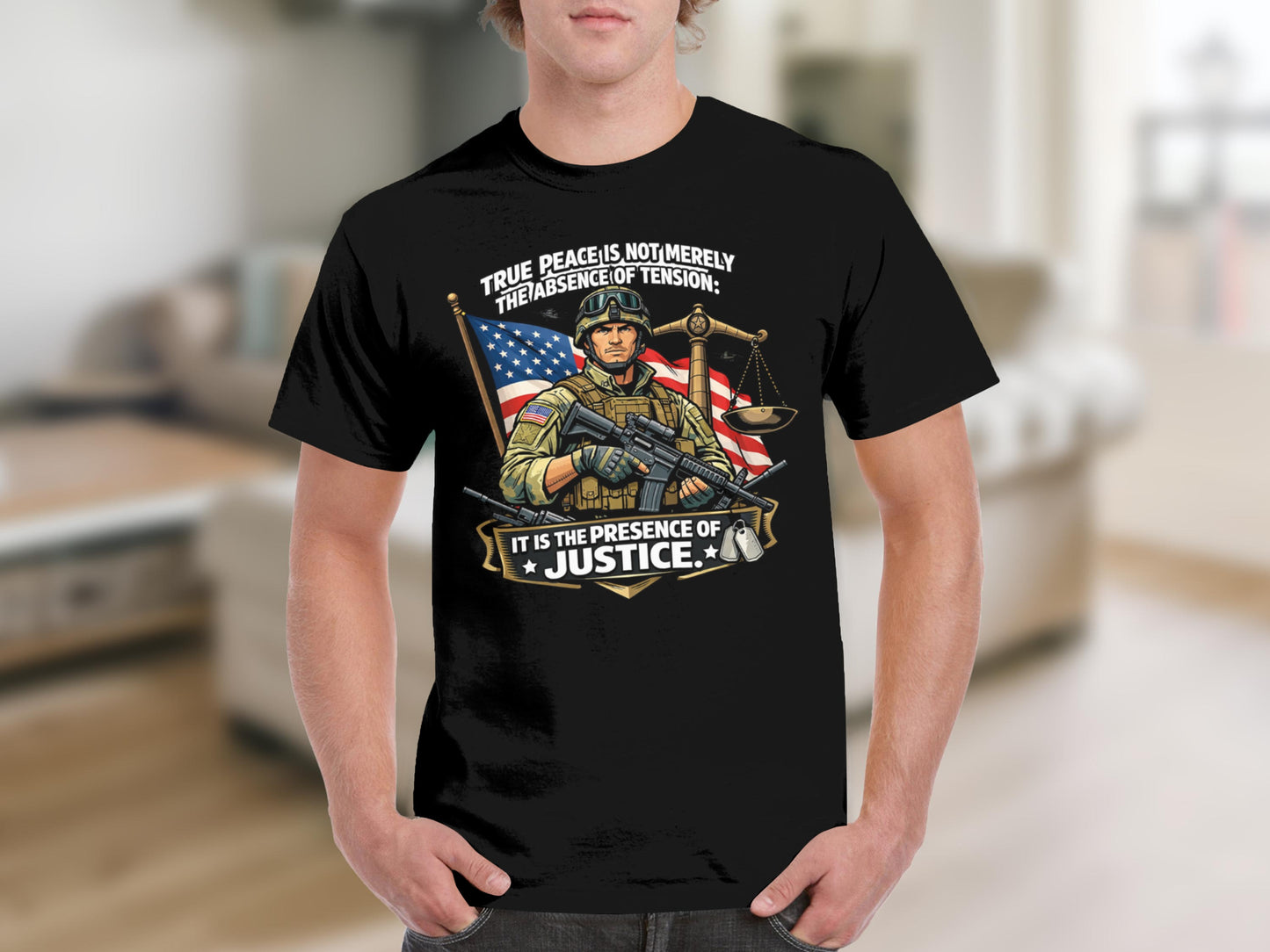 Soldier graphic with US flag, scales of justice, and text "True peace is not merely the absence of tension; It is the presence of justice."