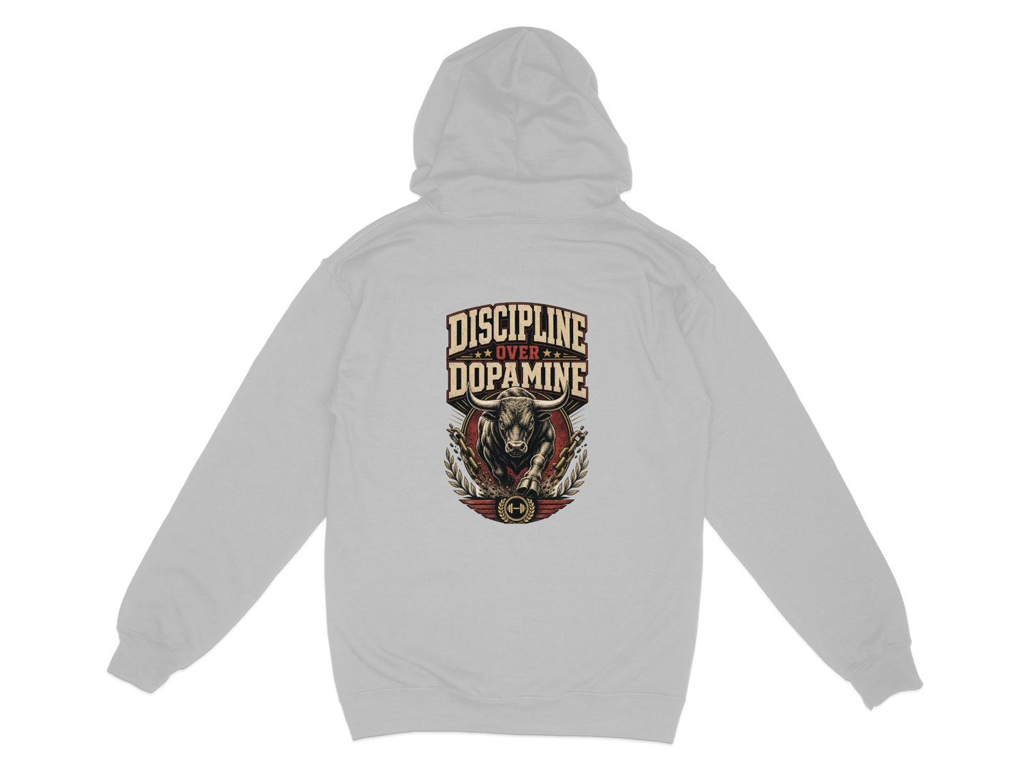 Gray hoodie with "Discipline Over Dopamine" text and bull graphic.