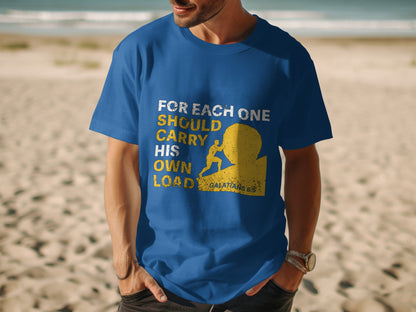 Blue t-shirt with graphic: "For each one should carry his own load" Galatians 6:5.