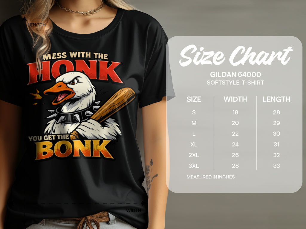 Black t-shirt with angry goose holding baseball bat, "Mess with the Honk, You get the Bonk" and size chart.