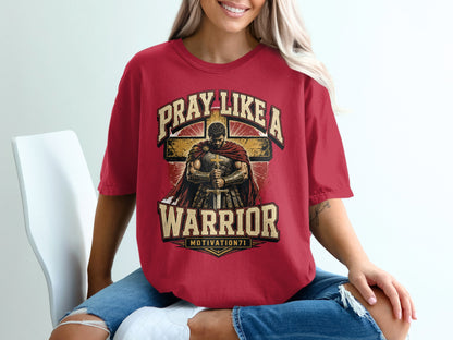 Red t-shirt with text "PRAY LIKE A WARRIOR" and a warrior figure.