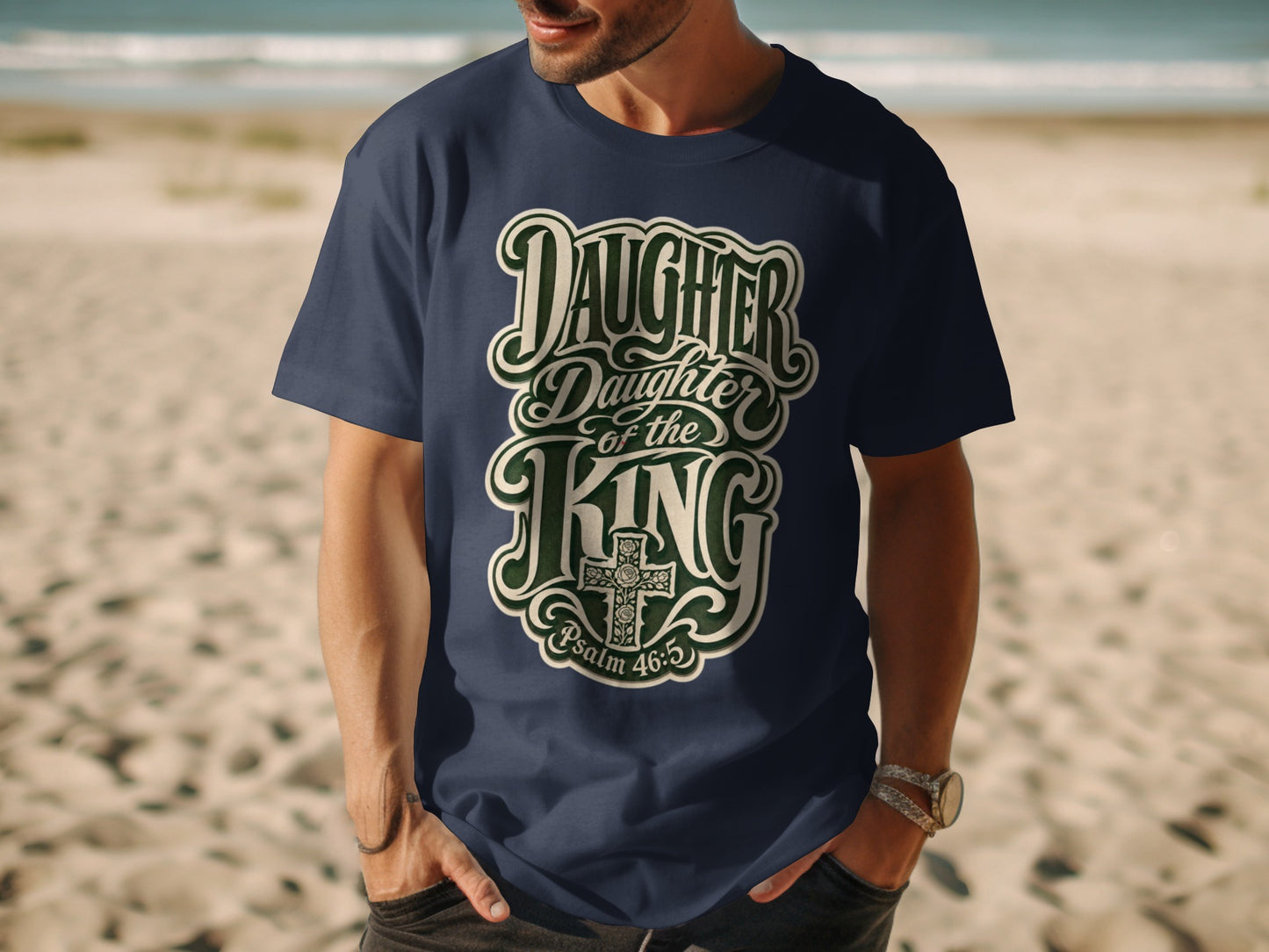 Navy t-shirt with "Daughter of the King" and Psalm 46:5 text and cross design.