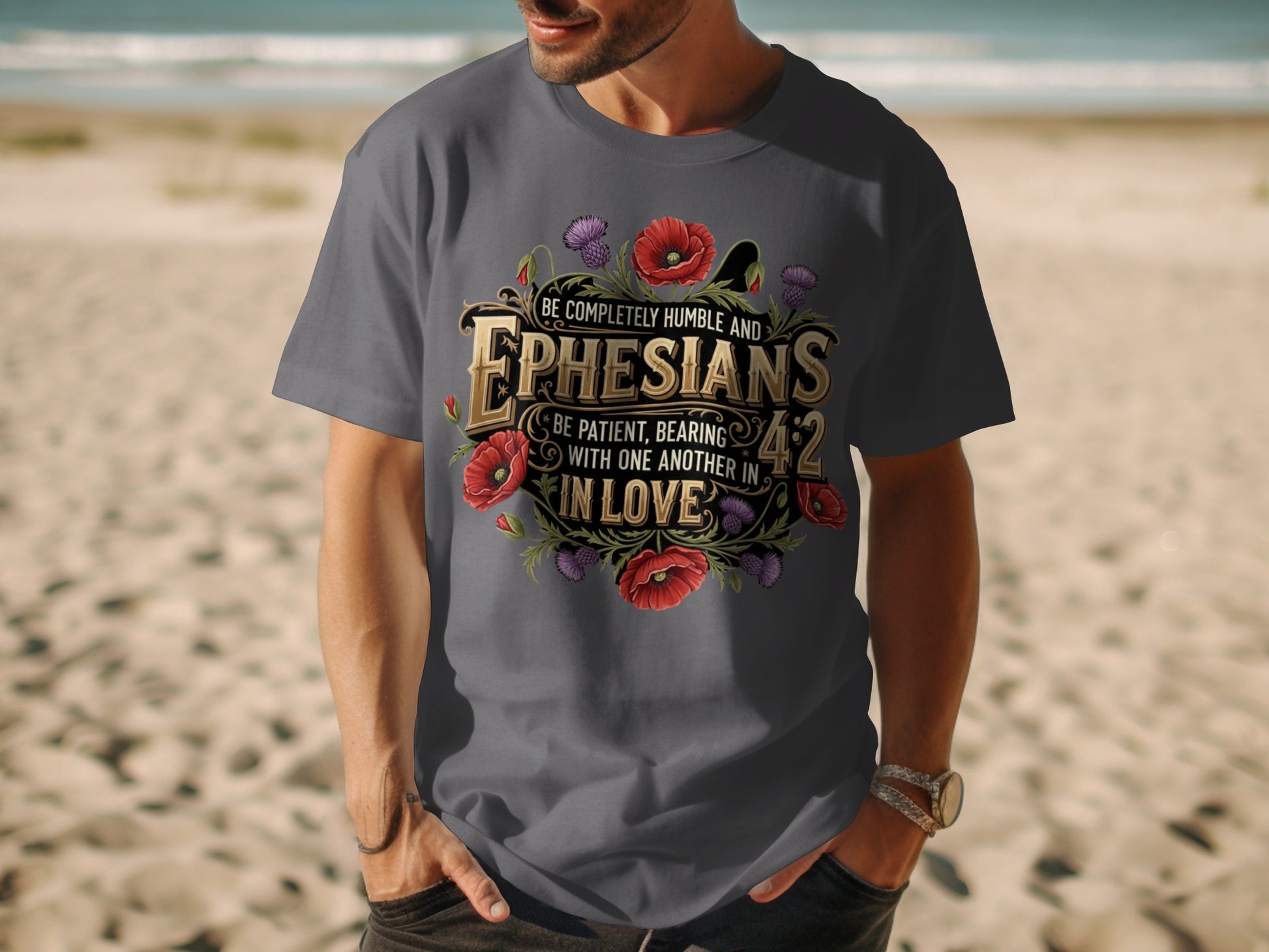 Gray t-shirt with "Ephesians 4:2" scripture, poppies, and thistles.
