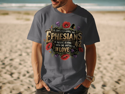Gray t-shirt with "Ephesians 4:2" scripture, poppies, and thistles.
