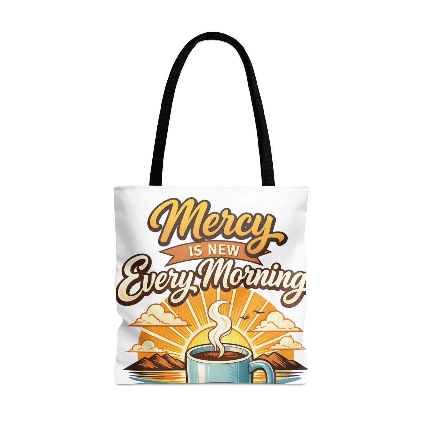 Tote bag with "Mercy Is New Every Morning" text and steaming coffee cup at sunrise.