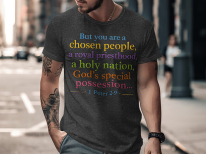 Dark t-shirt with colorful text: "chosen people, a royal priesthood, a holy nation, God's special possession... 1 Peter 2:9".
