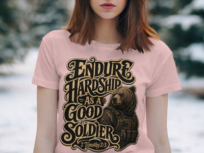 Pink t-shirt with "Endure Hardship As a Good Soldier" and a bear wearing tactical gear.