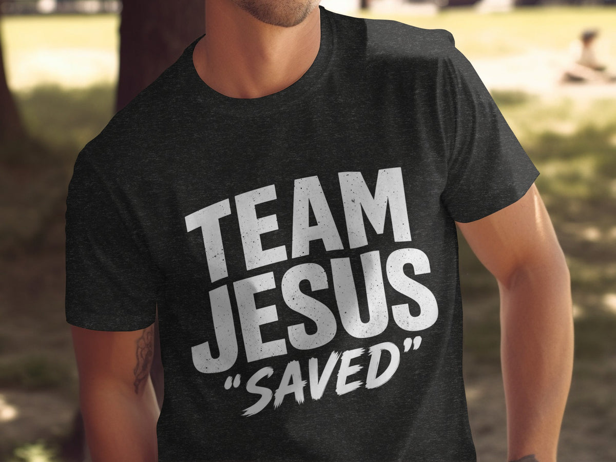 Dark t-shirt with white text reading "TEAM JESUS SAVED"