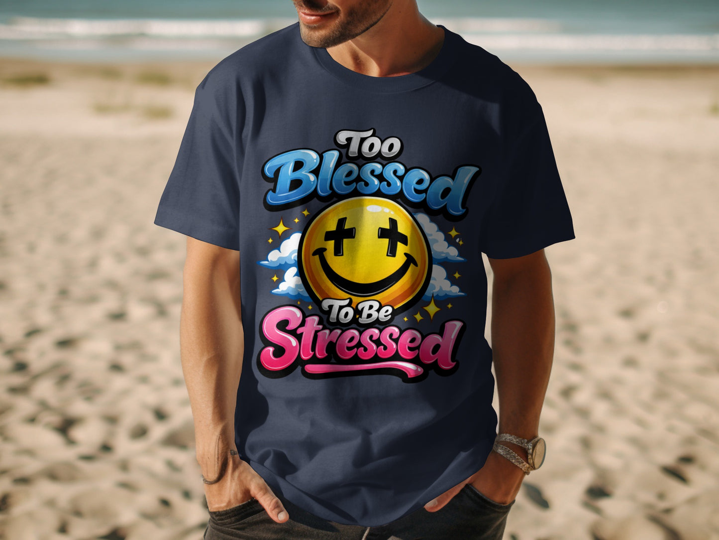 Navy t-shirt with "Too Blessed To Be Stressed" and smiley face graphic.