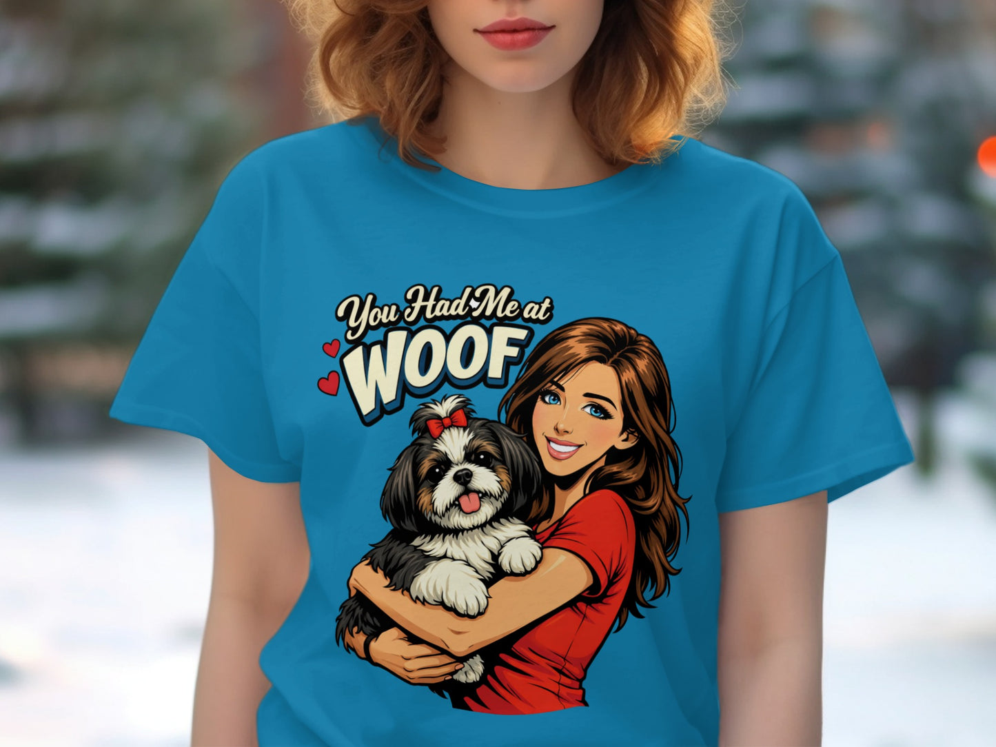 "You Had Me at WOOF" text with woman holding a shih tzu puppy.