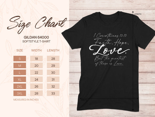 Size chart for Gildan 64000 Softstyle T-shirt with "Faith, Hope, Love" graphic.
