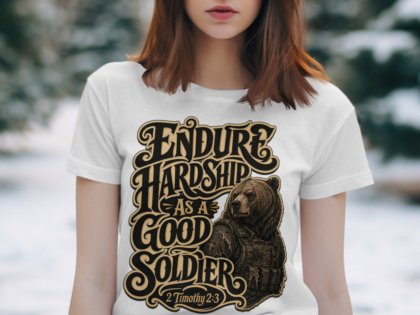 White t-shirt with graphic of bear in tactical gear and text "ENDURE HARDSHIP AS A GOOD SOLDIER 2 Timothy 2:3".