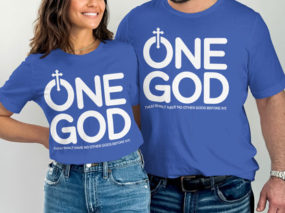 Blue t-shirts with white text "ONE GOD" and "THOU SHALT HAVE NO OTHER GODS BEFORE ME".