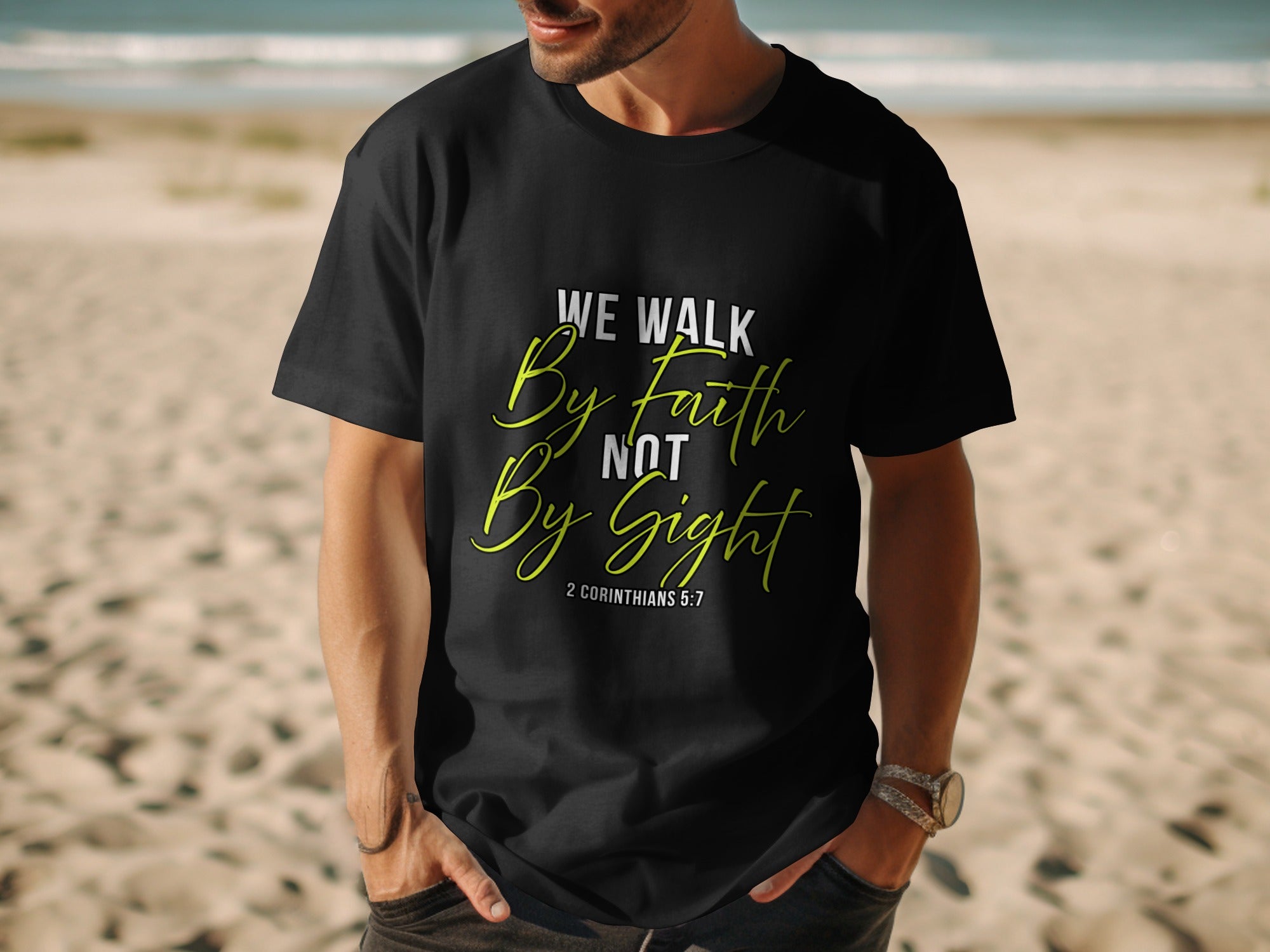 Black t-shirt with "We Walk By Faith NOT By Sight" text and citation.