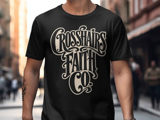 Black t-shirt with "Crosshairs Faith Co." text in vintage style lettering.