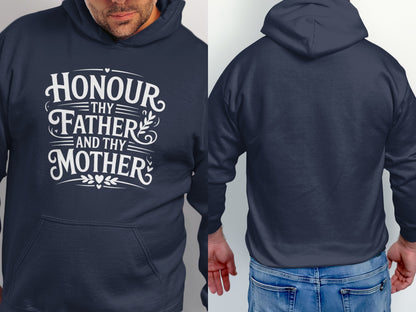 Navy hoodie with "Honour Thy Father and Thy Mother" text and floral accents.