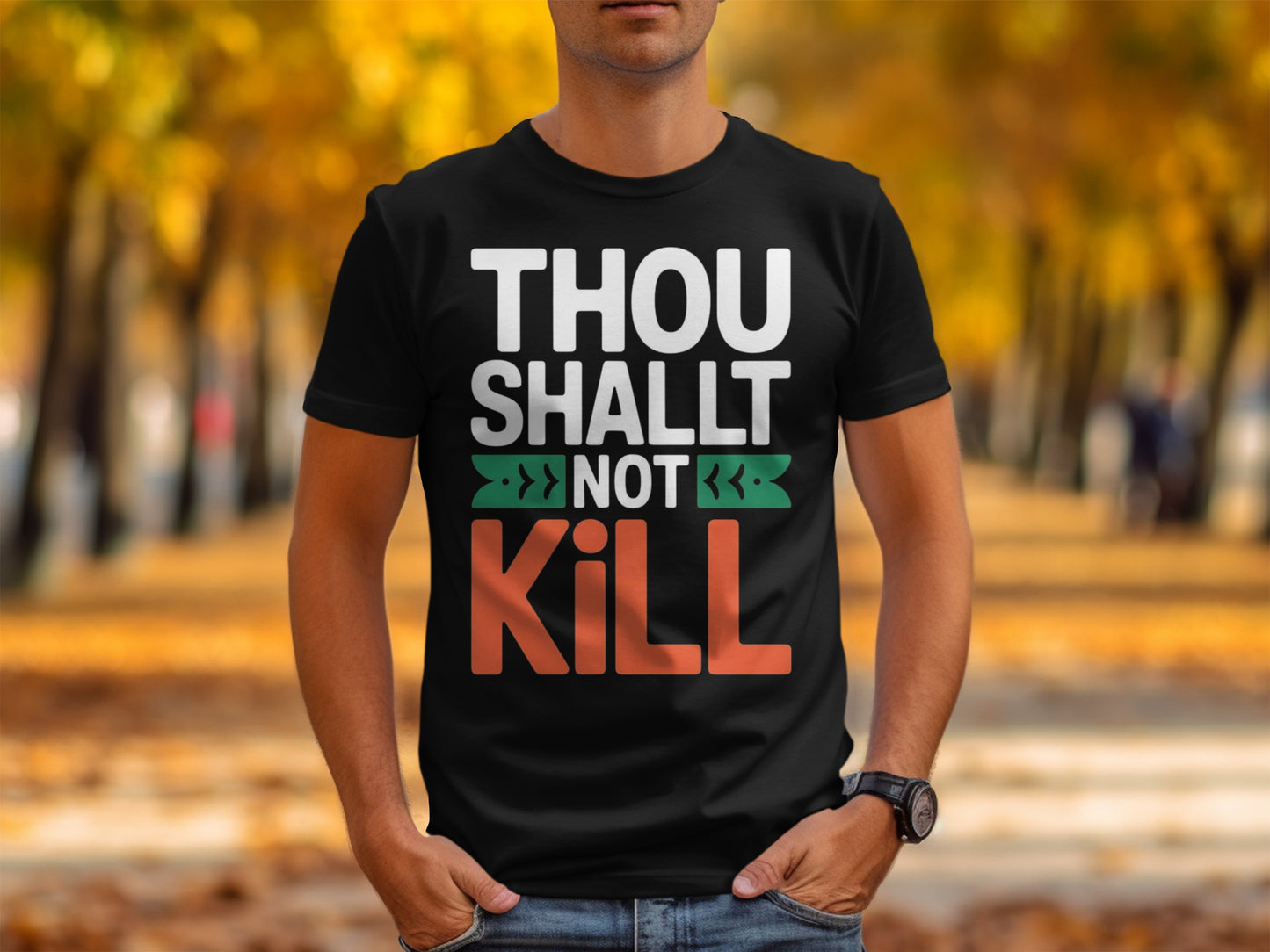 Black t-shirt with white text "THOU SHALT NOT KILL" and green arrows.