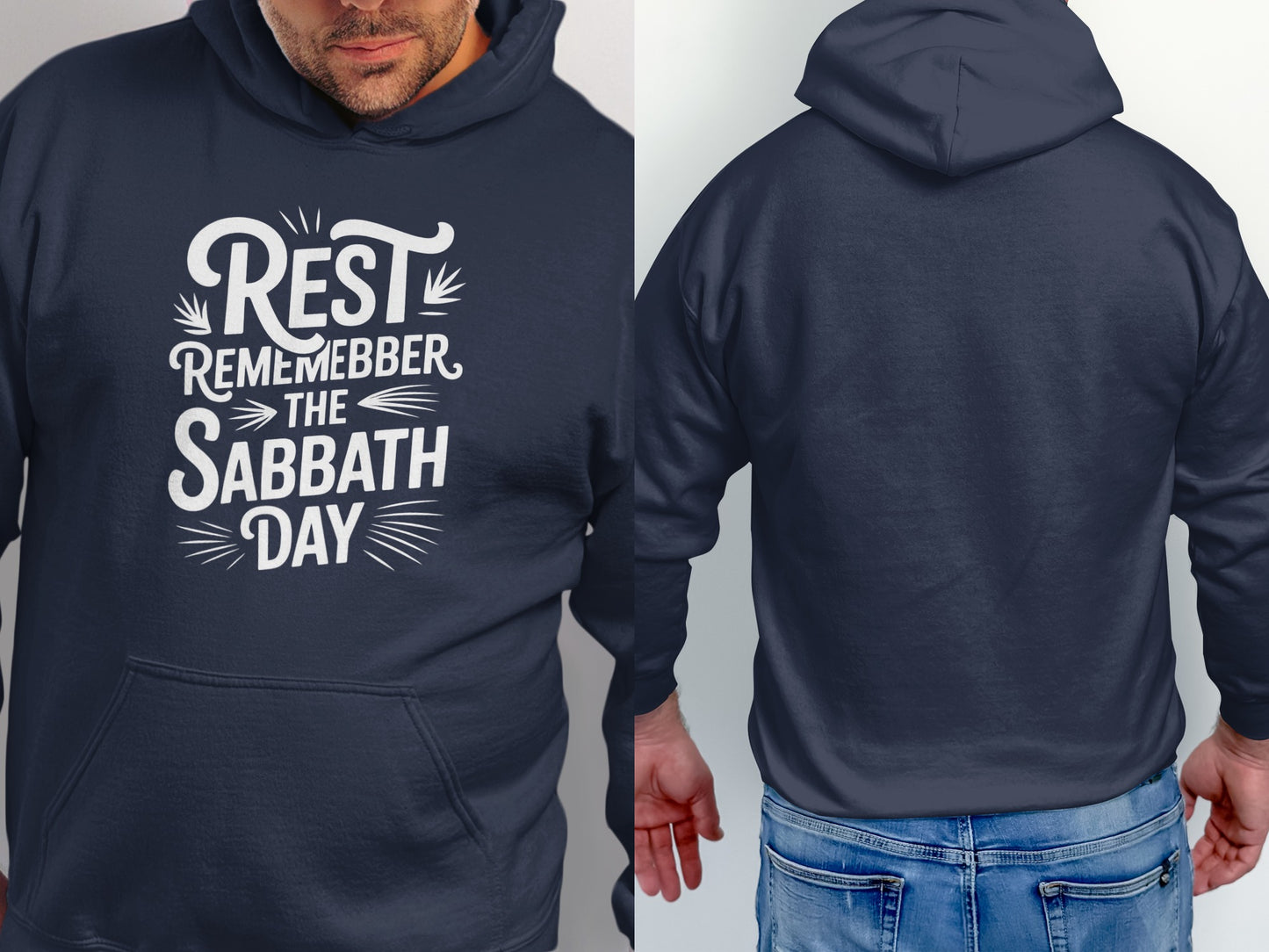 Navy hoodie with "Rest Remember the Sabbath Day" text on front.
