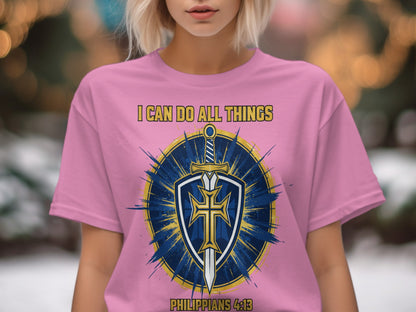 Pink t-shirt with "I CAN DO ALL THINGS" and Philippians 4:13 with shield and sword.