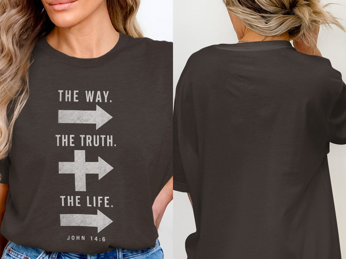 Dark t-shirt with "The Way. The Truth. The Life." and John 14:6.