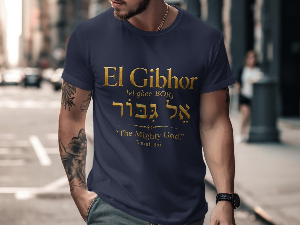 Navy t-shirt with "El Gibhor" and Hebrew text meaning "The Mighty God."