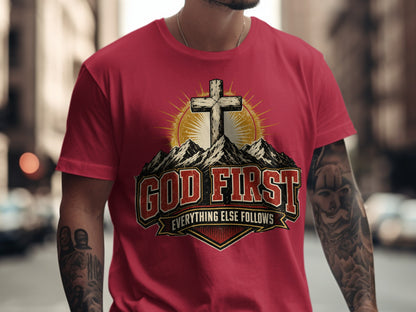 Red t-shirt with "GOD FIRST EVERYTHING ELSE FOLLOWS" text and cross graphic.