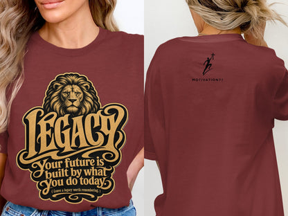 Maroon t-shirt with a lion and "LEGACY Your future is built by what You do today" graphic.