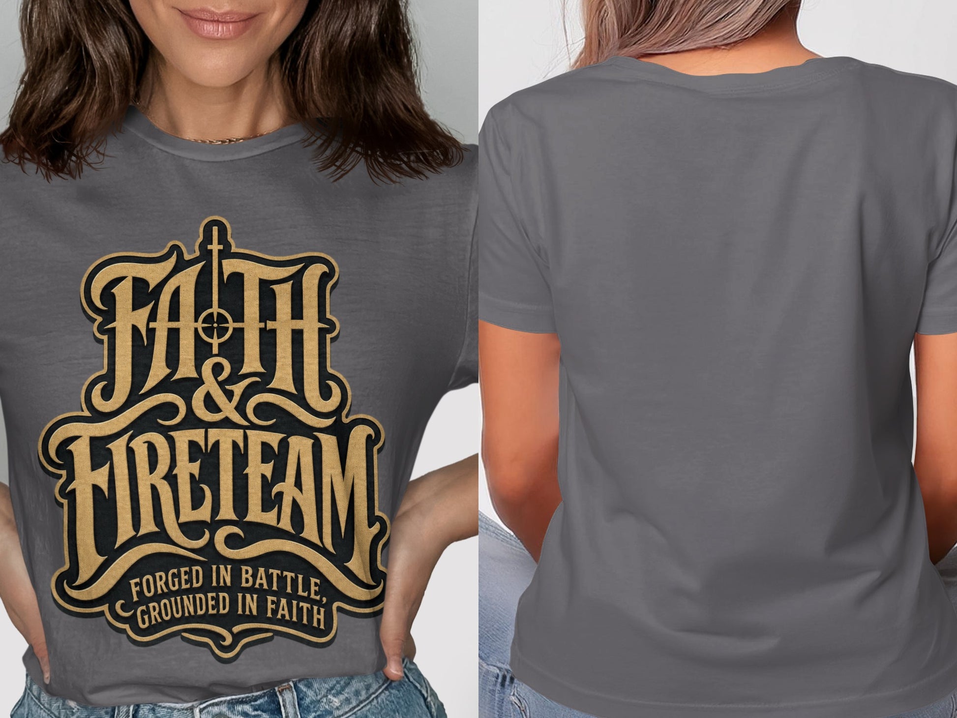 Gray t-shirt with "Faith & Fireteam" and "Forged in Battle, Grounded in Faith" text.