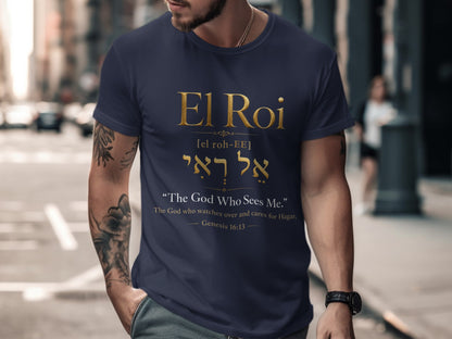 Navy t-shirt with gold text: El Roi, "The God Who Sees Me," Genesis 16:13.