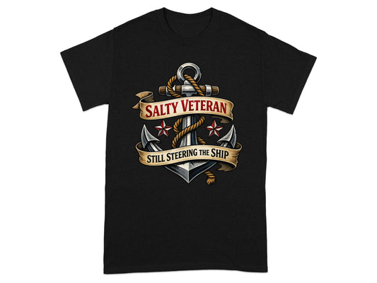 Black t-shirt with anchor graphic and text "SALTY VETERAN STILL STEERING THE SHIP".