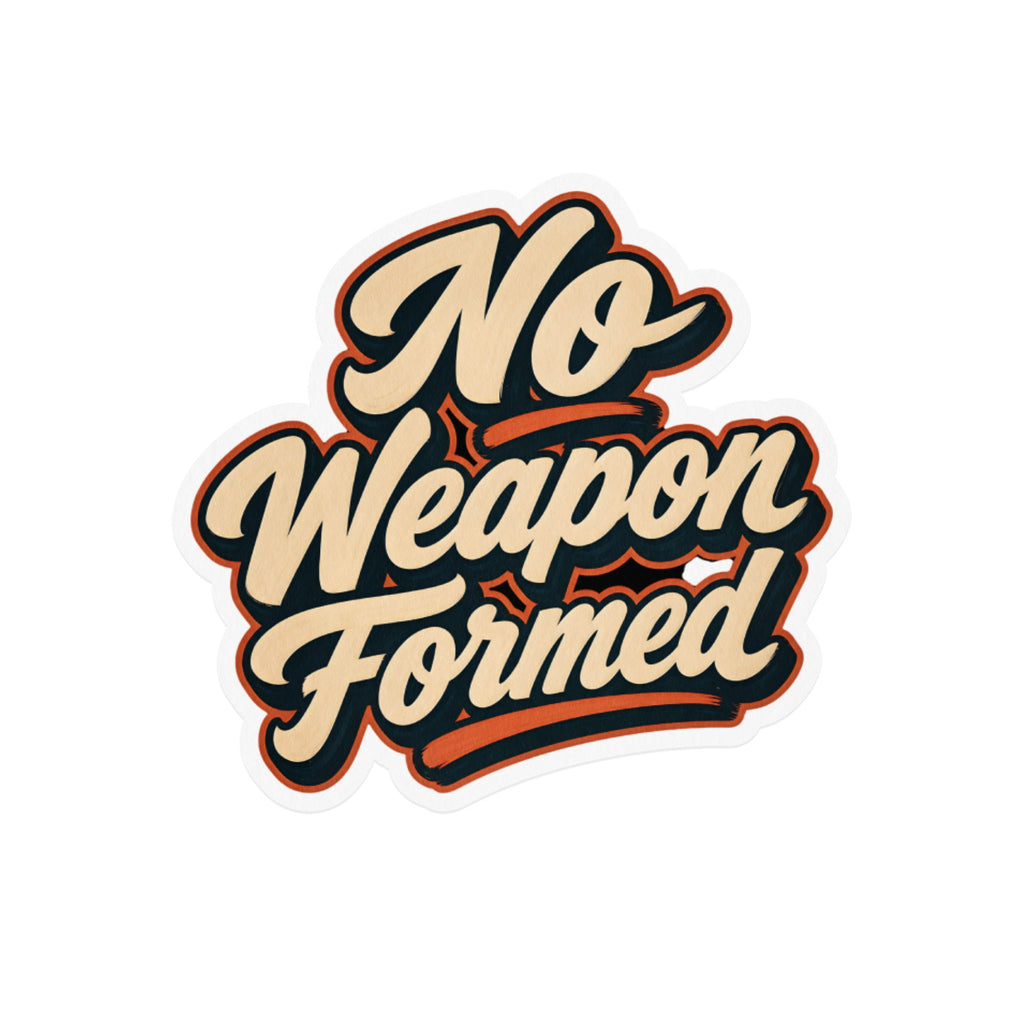 No Weapon Formed sticker with retro style text and orange and navy accents.