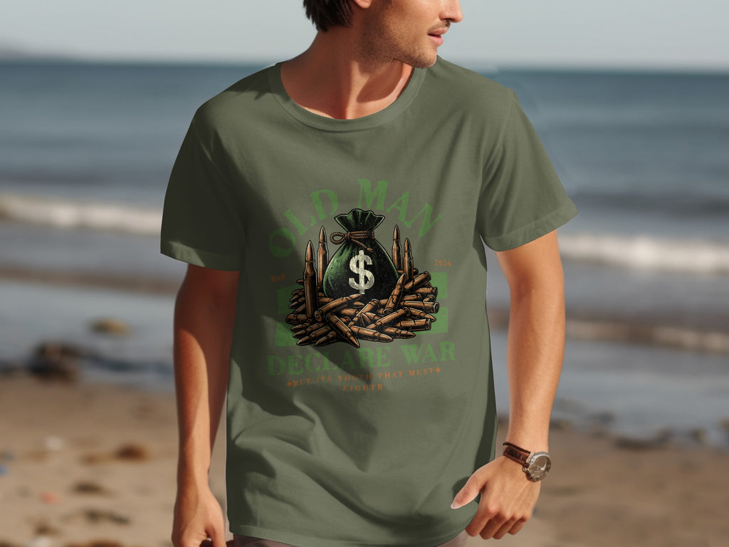 Green t-shirt with "Old Man Declare War" text and money bag with bullets graphic.