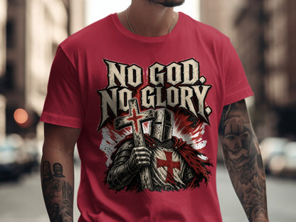 Red t-shirt with "No God. No Glory." text and a knight holding a cross.