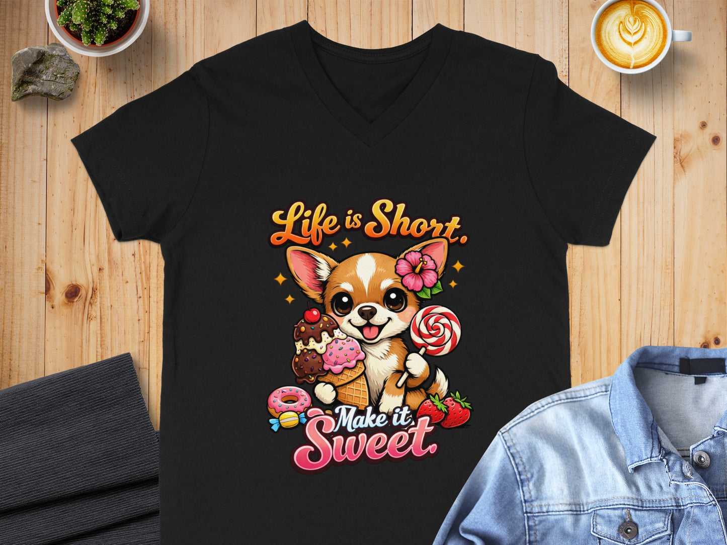Black t-shirt with chihuahua holding ice cream and candy, text "Life is Short. Make it Sweet."