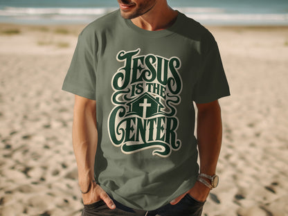 Green t-shirt with "Jesus is the Center" text and a cross graphic.
