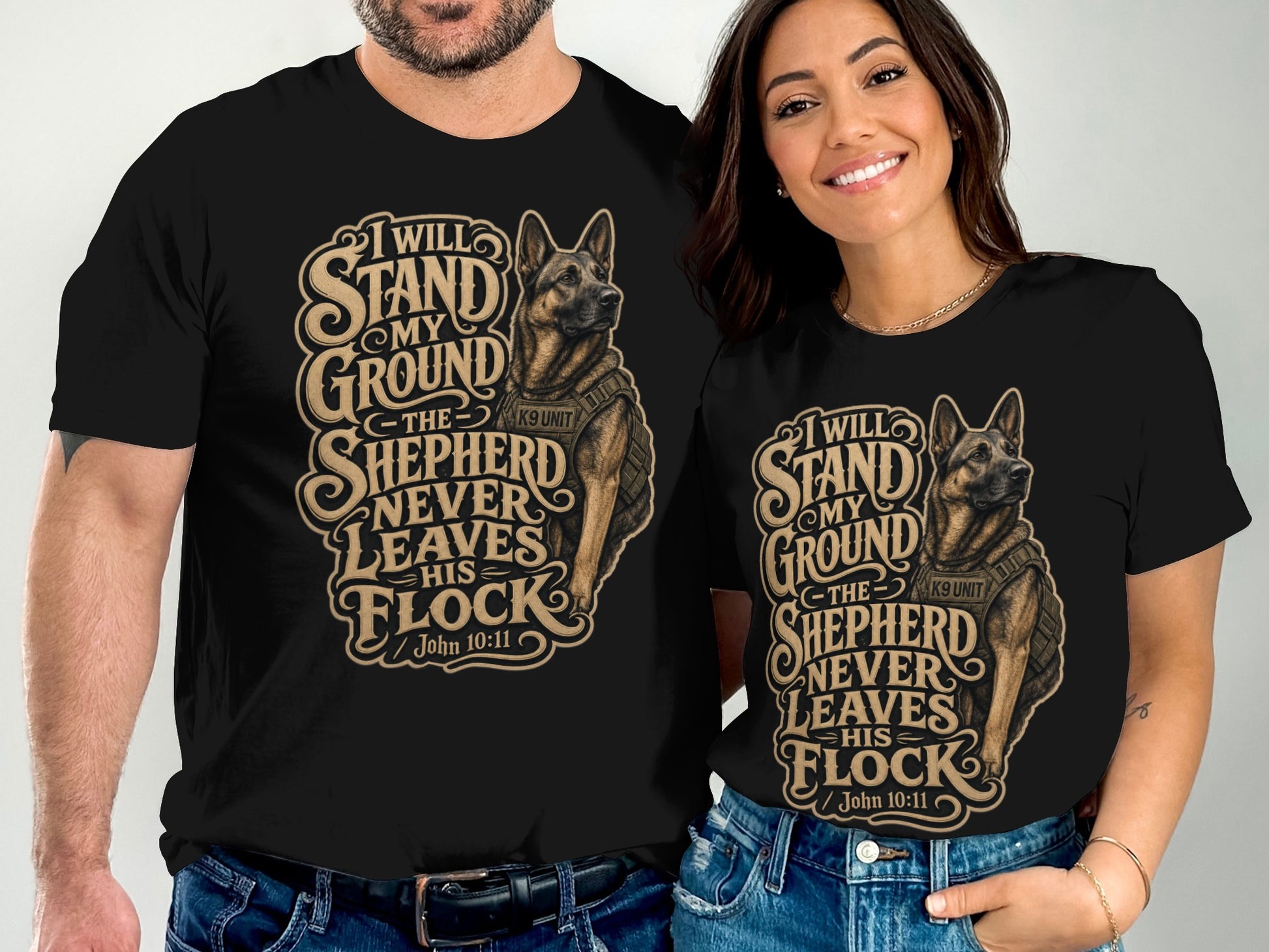 Black T-shirt with graphic of a K9 German Shepherd and text: "I Will Stand My Ground The Shepherd Never Leaves His Flock / John 10:11".